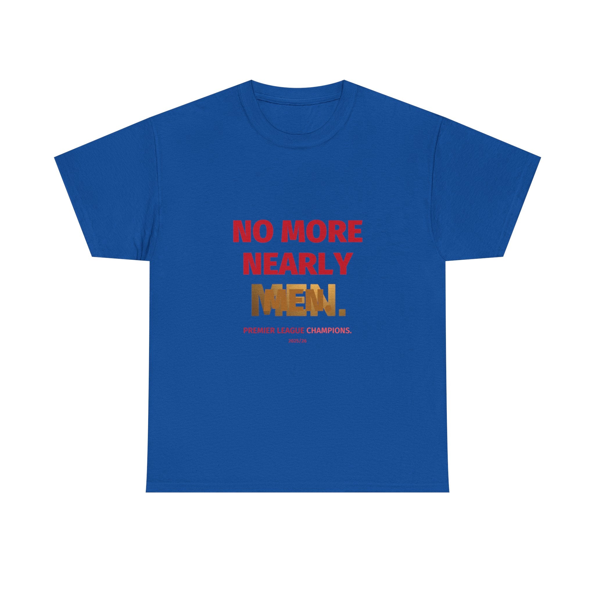 No More Nearly Men Tee